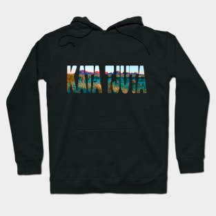 KATA TJUTA - Mount Olga Northern Territory Australia Hoodie